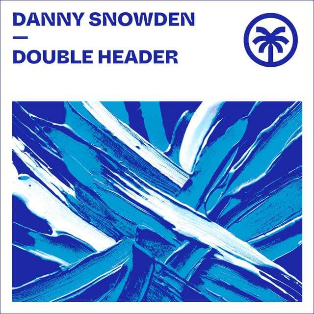 Danny Snowden - Double Header (Original Mix)