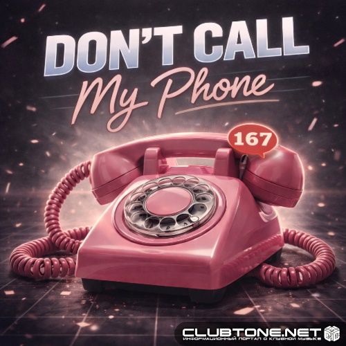Quiet Hours - Dont Call My Phone (Original Mix)