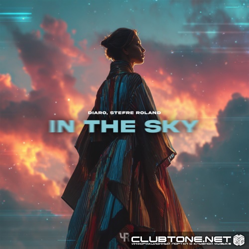 DIARO, Stefre Roland - In the Sky (Original Mix)