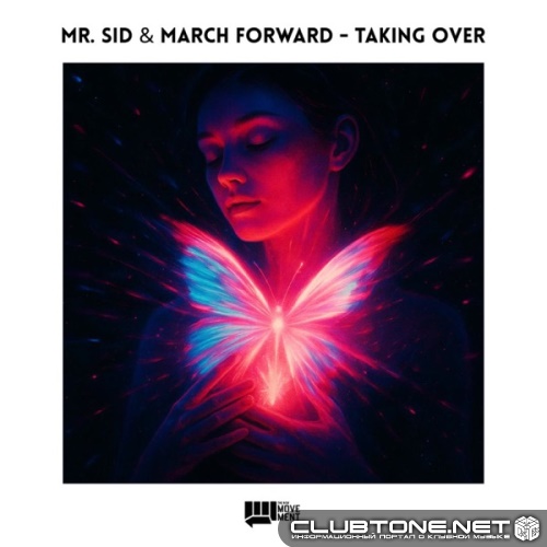 Mr. Sid & March Forward - Taking Over (Extended Mix)