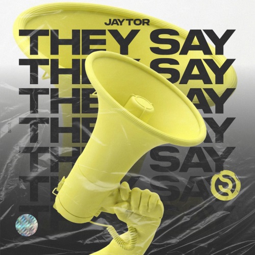 Jaytor - They Say (Original Mix)