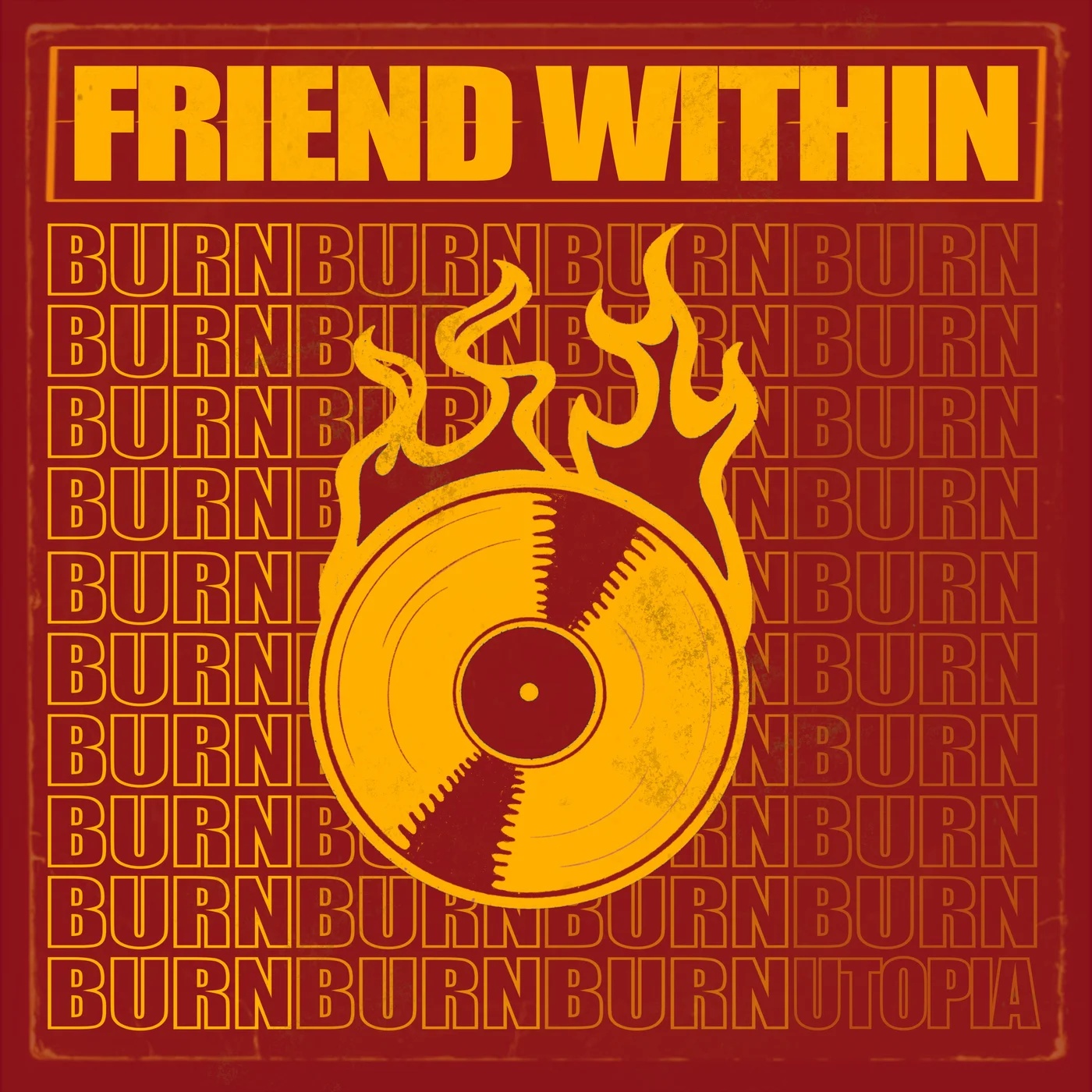 Friend Within - Burn (Extended)