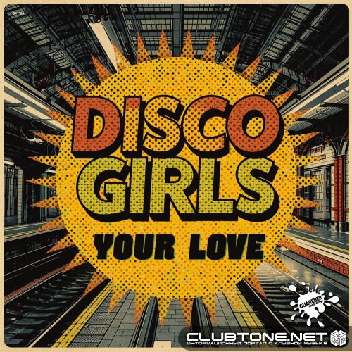 Disco Gurls - Your Love (Extended Mix)