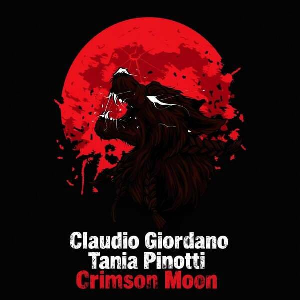 Claudio Giordano, Tania Pinotti - Crimson Moon (Claudio Giordano Remix)