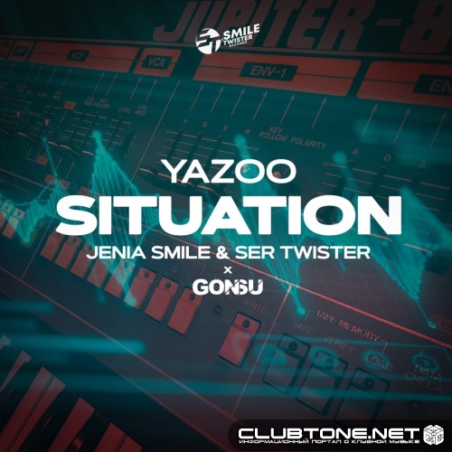 Yazoo - Situation (Jenia Smile & Ser Twister x GonSu Remix)