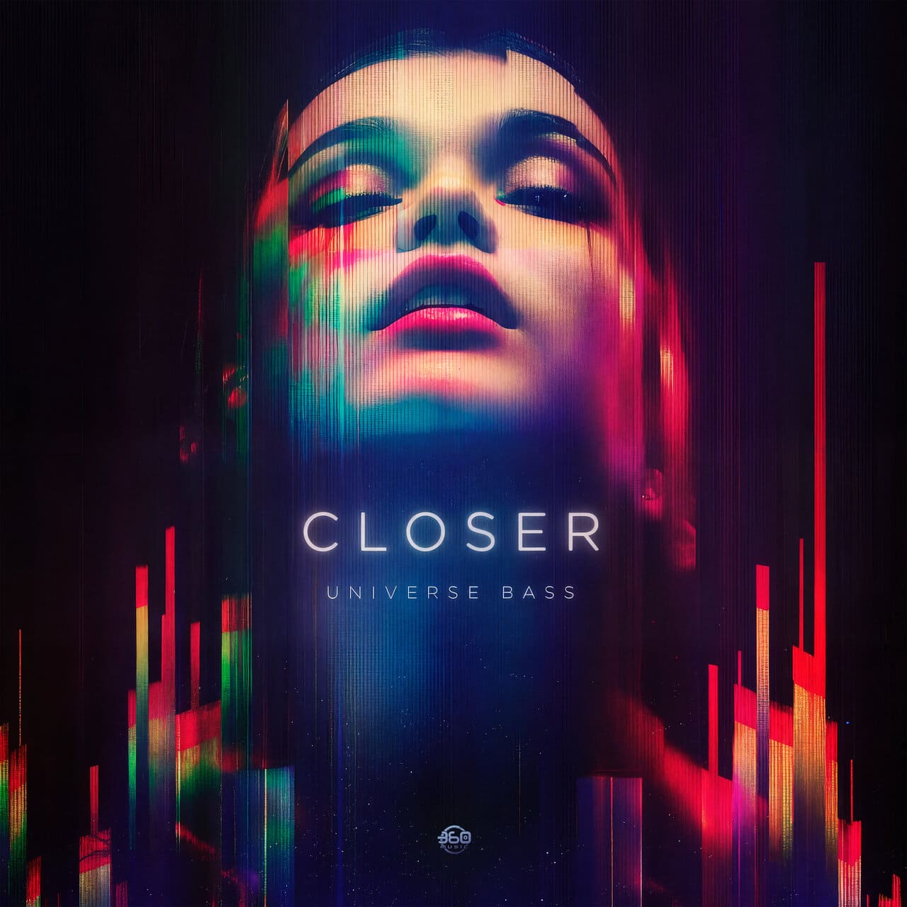 Universe Bass, 360 Music - Closer (Original Mix)