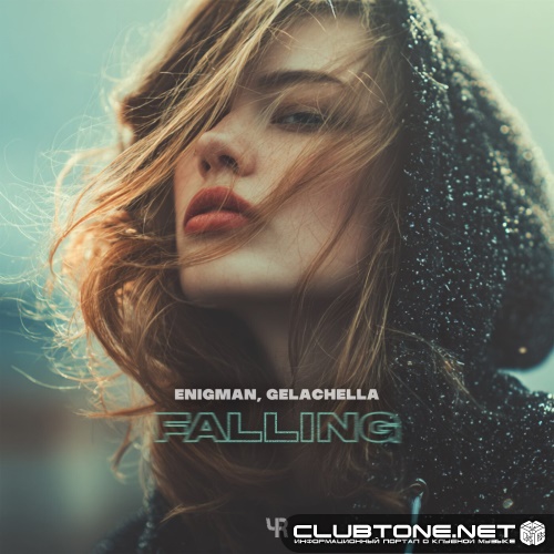 ENIGMAN, GELACHELLA - Falling (Original Mix)