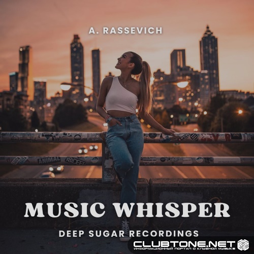 A. Rassevich - Music Whisper (Original Mix)