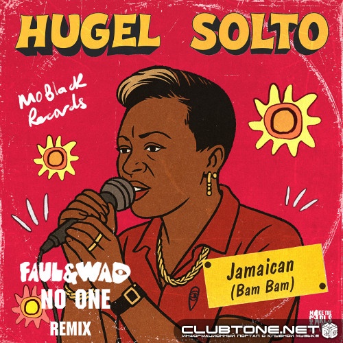 Hugel, Solto - Jamaican (Bam Bam) (Faul & Wad x NoOne Remix)