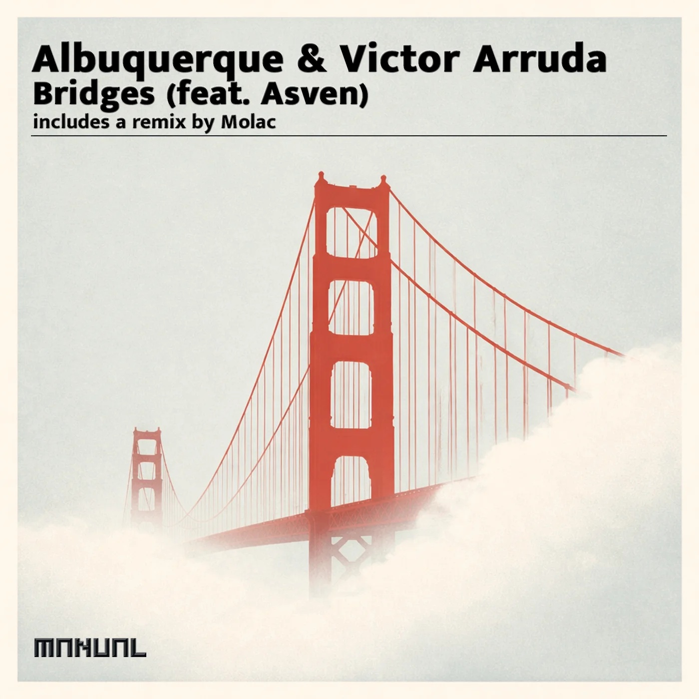 Albuquerque, Victor Arruda, Asven - Bridges (Molac Remix)