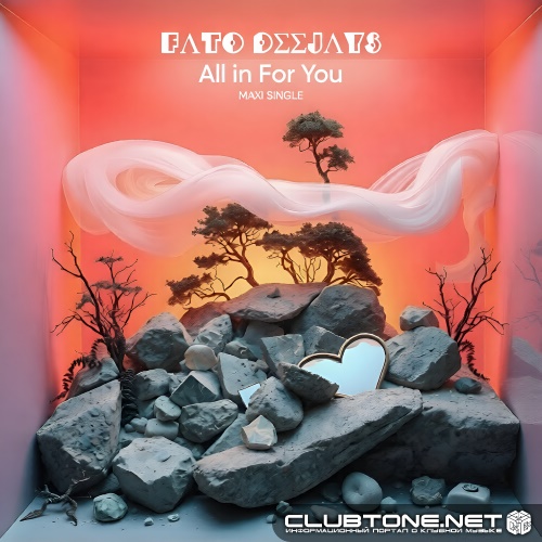 Fato Deejays - All in For You (Remix)