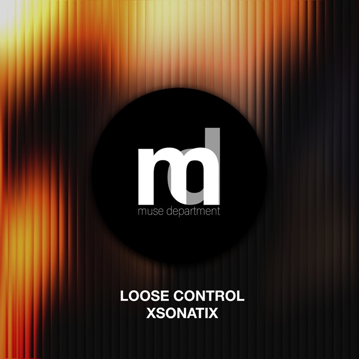 Xsonatix - Lose Control (Original Mix)