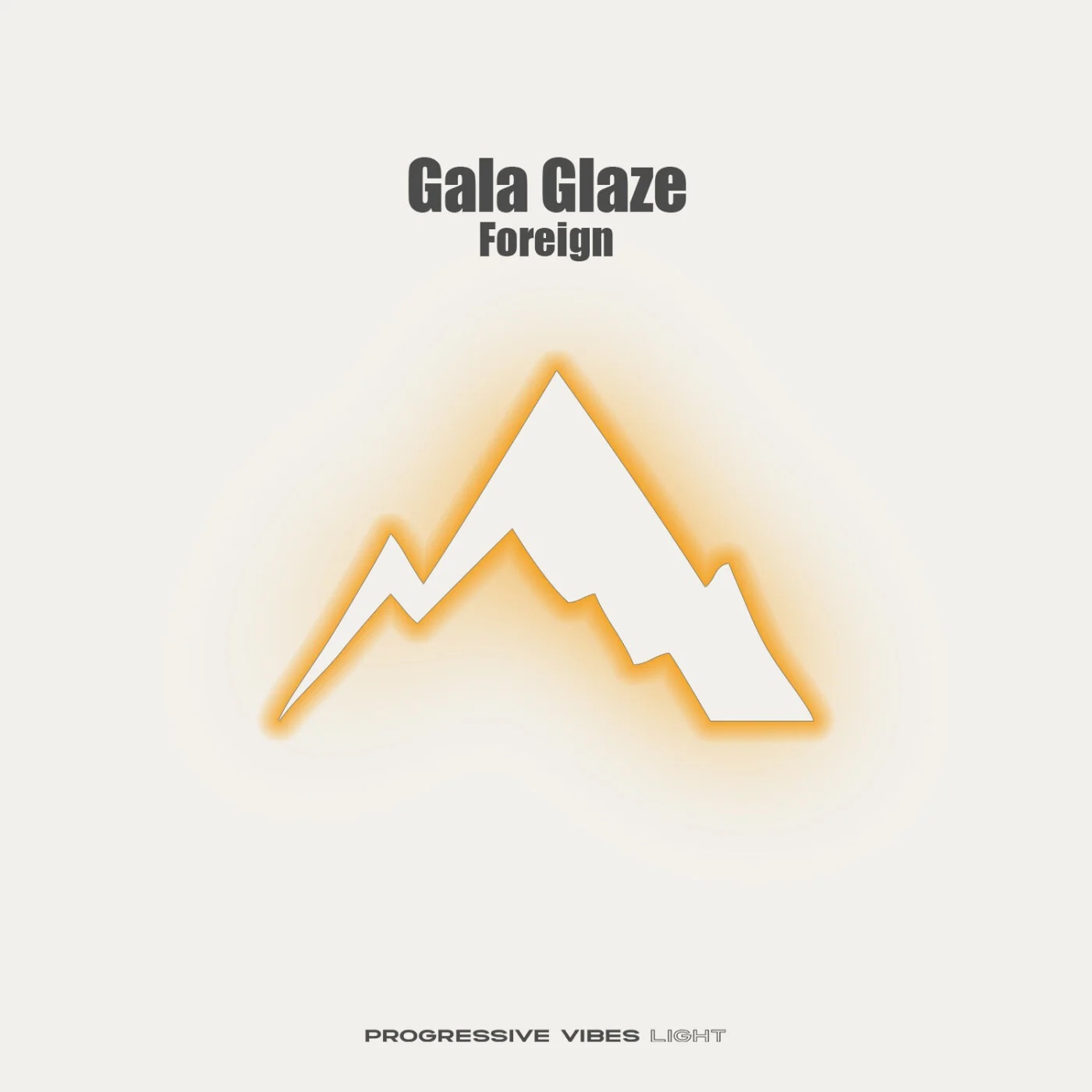Gala Glaze - Foreign (Extended Mix)
