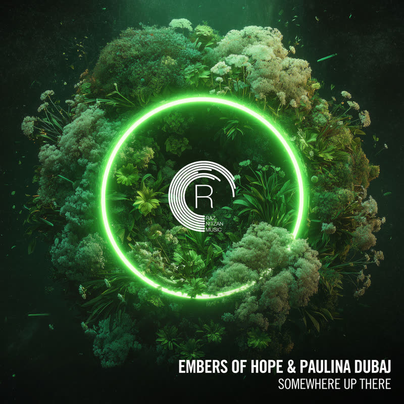 Embers Of Hope feat. Paulina Dubaj - Somewhere Up There (Extended Mix)