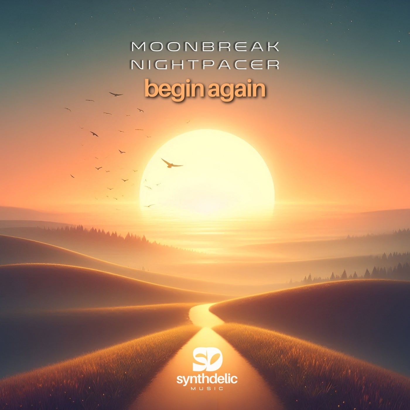 Moonbreak, NightPacer - Begin Again (Extended Mix)