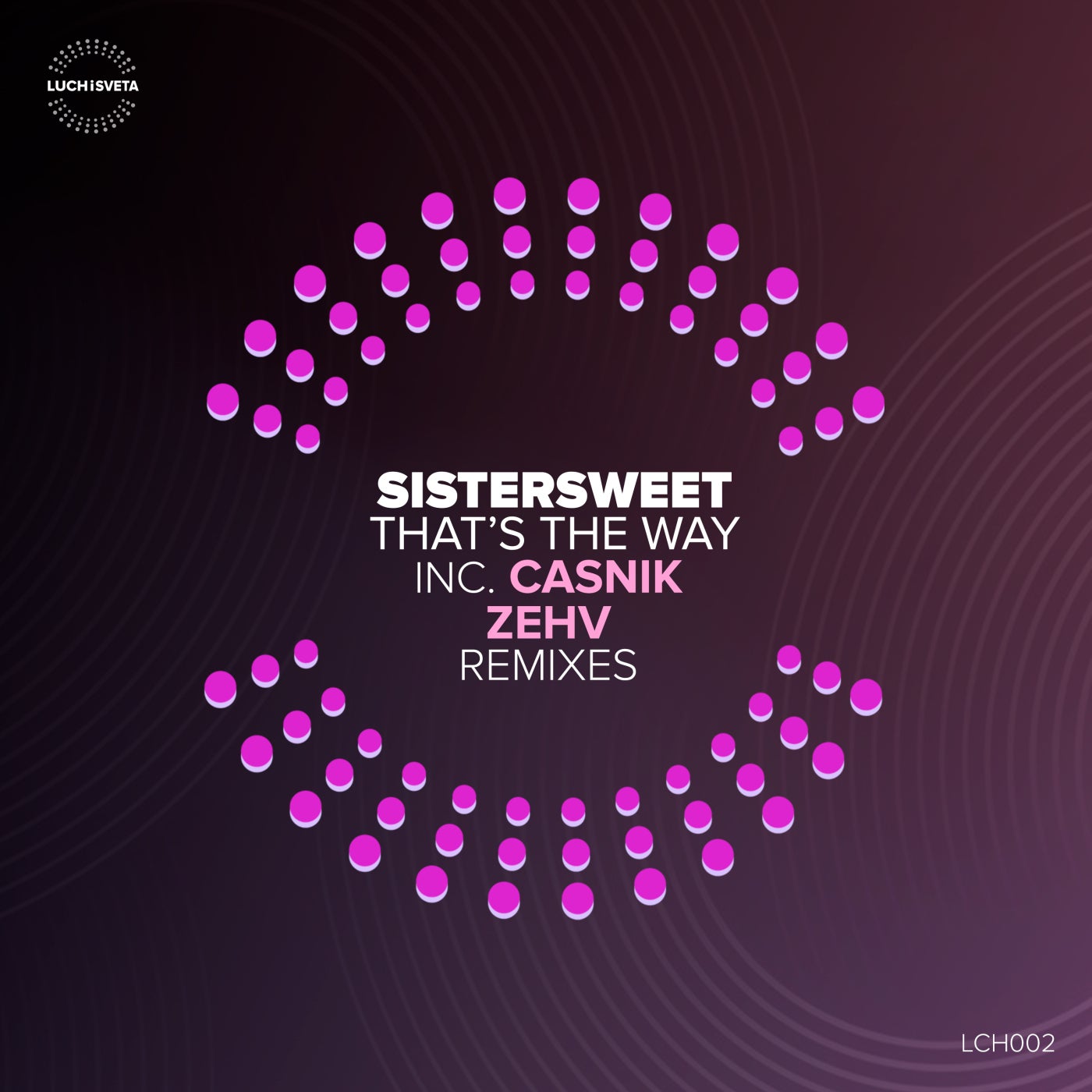 Sistersweet, Casnik - That's the Way (Casnik Remix)