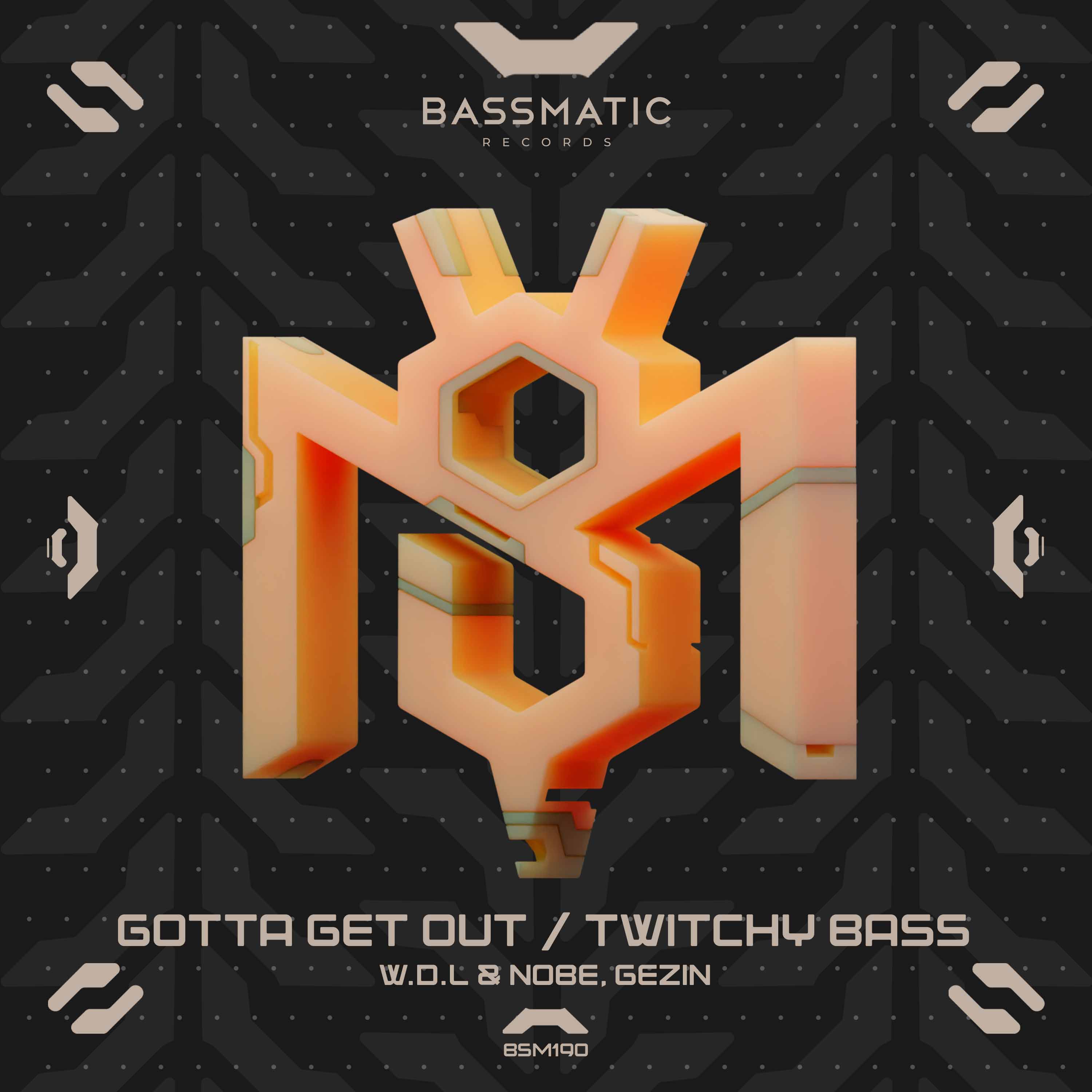 Gezin, W.D.L & NOBE - Twitchy BASS (Original Mix)