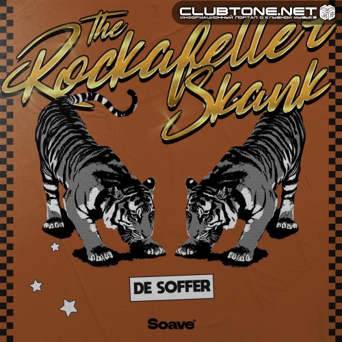 DE SOFFER - The Rockafeller Skank (Extended Mix)