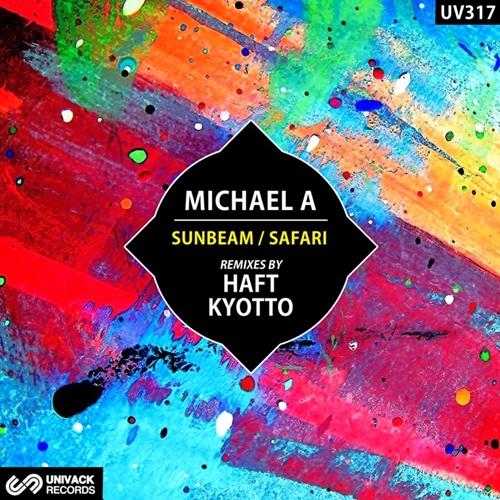 Michael A - Sunbeam (HAFT Extended Remix)