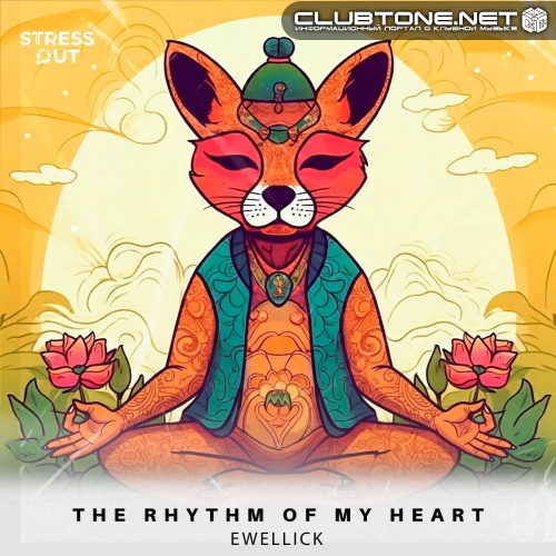 EwellicK - The Rhythm of My Heart (Extended Mix)