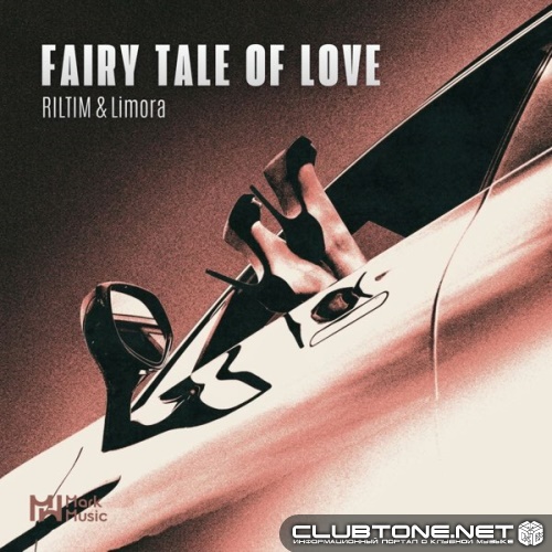 RILTIM, Limora - Fairy Tale of Love (Original Mix)
