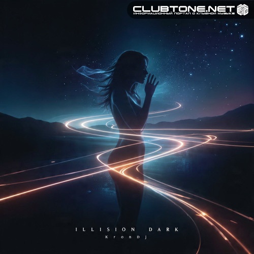 KronmDJ - ILLUSION DARK (Original Mix)