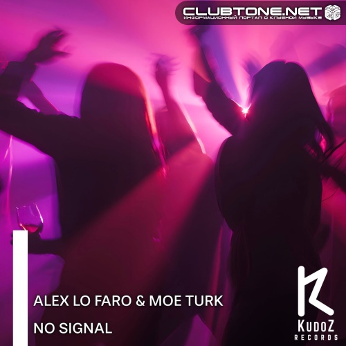 Moe Turk & Alex Lo Faro - No Signal (Original Mix)