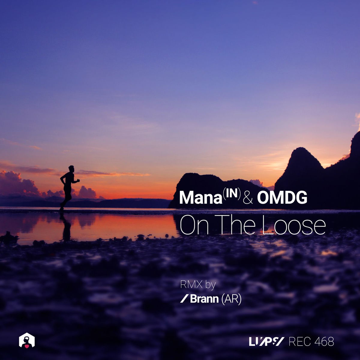 Mana (IN) - On the Loose (Brann AR Remix)