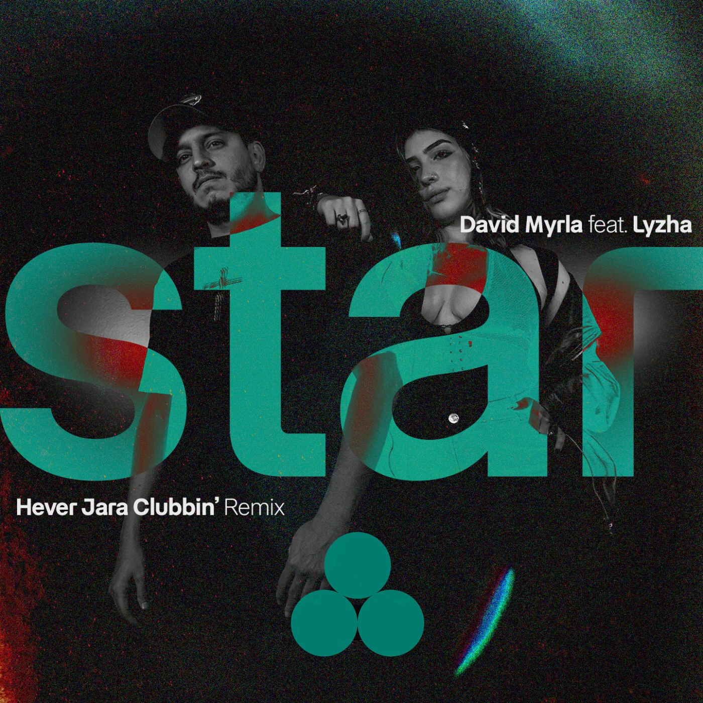 David Myrla - Im A Star (feat. Lyzha) (Hever Jara Clubbin Remix)