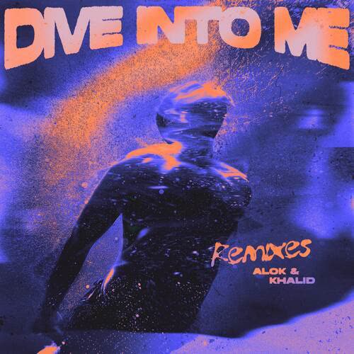 Alok, Khalid - Dive Into Me (Extended Club Mix)