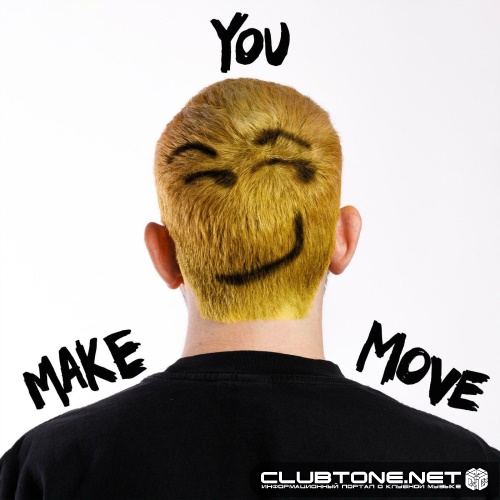 Dillon Francis - Make You Move (Original Mix)