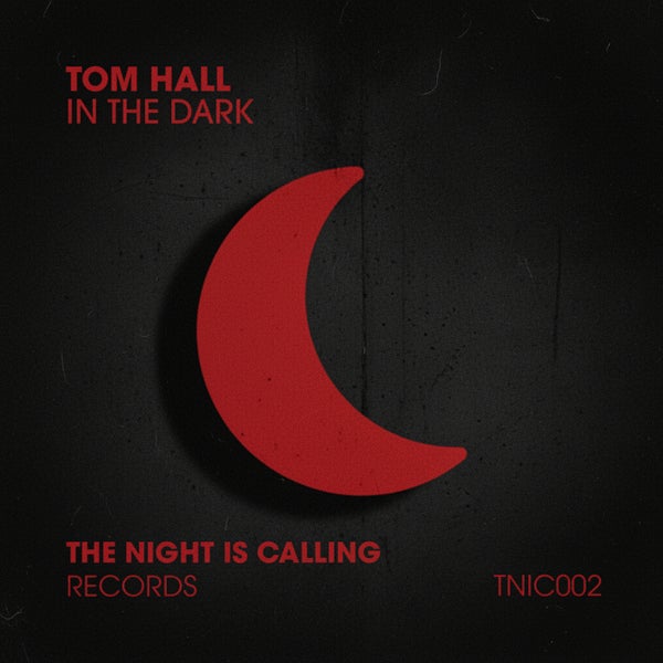 Tom Hall - In The Dark (Extended Mix)