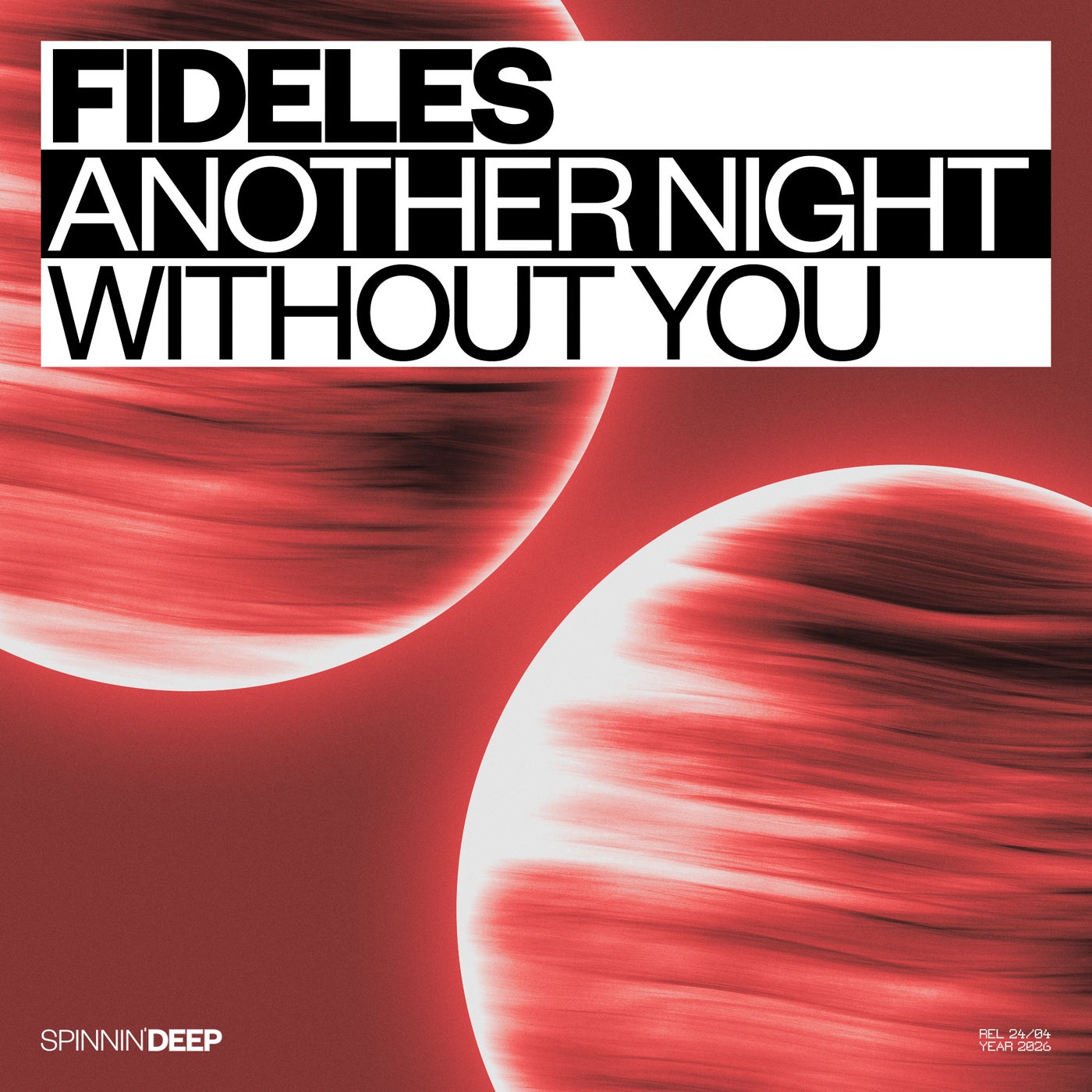 Fideles - Another Night Without You (Extended Mix)