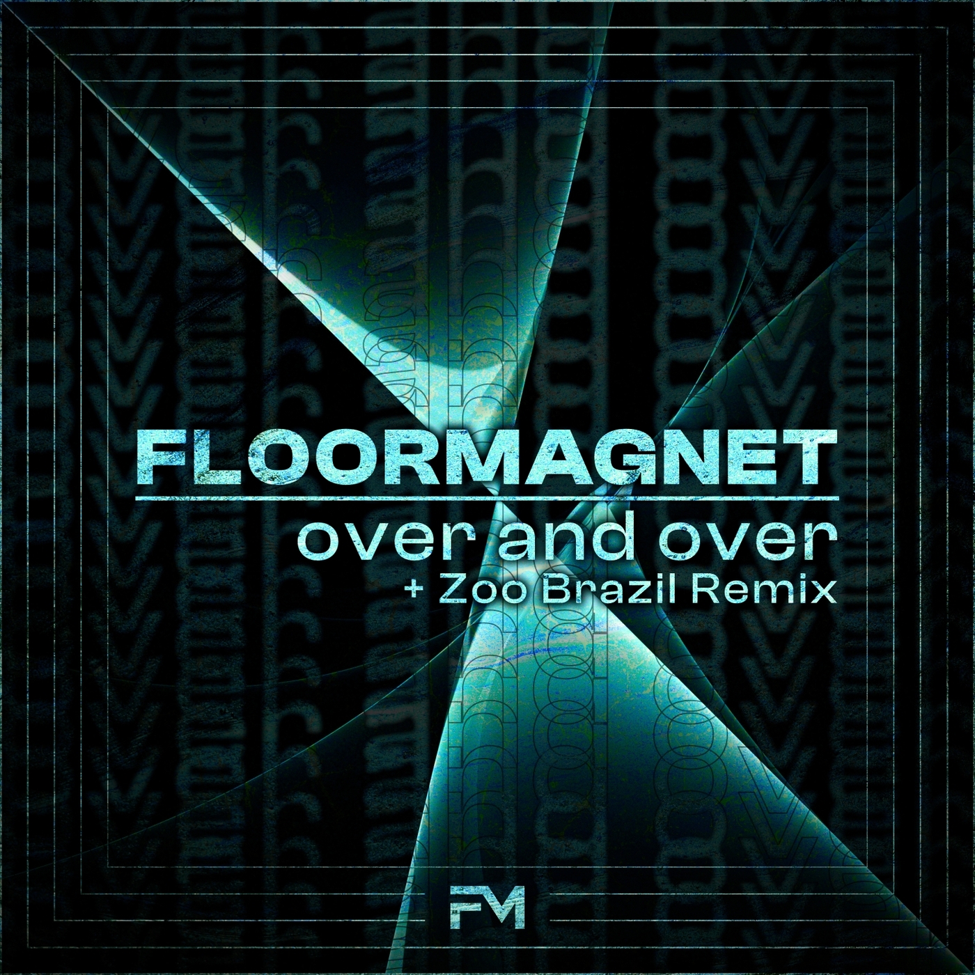 Floormagnet - Over and Over (Zoo Brazil Extended Deep Space Remix)