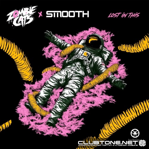 Smooth & Zombie Cats - Lost In This (Original Mix)