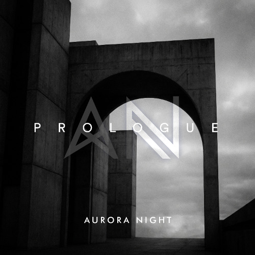 Aurora Night - Prologue (Original Mix)