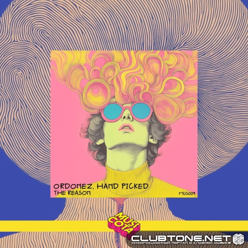Ordonez, Hand Picked - The Reason (Original Mix)