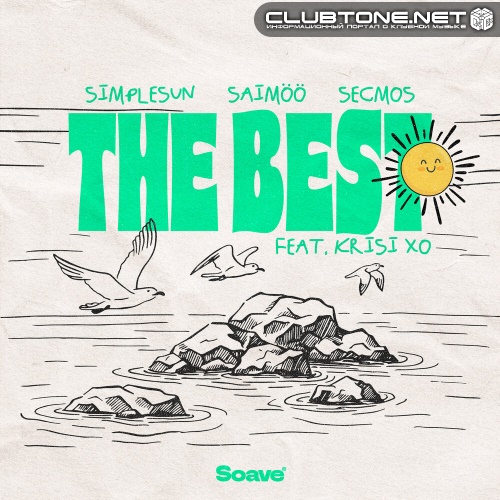 simplesun & Saimöö & SECMOS feat. Krisi Xo - The Best (Original Mix)