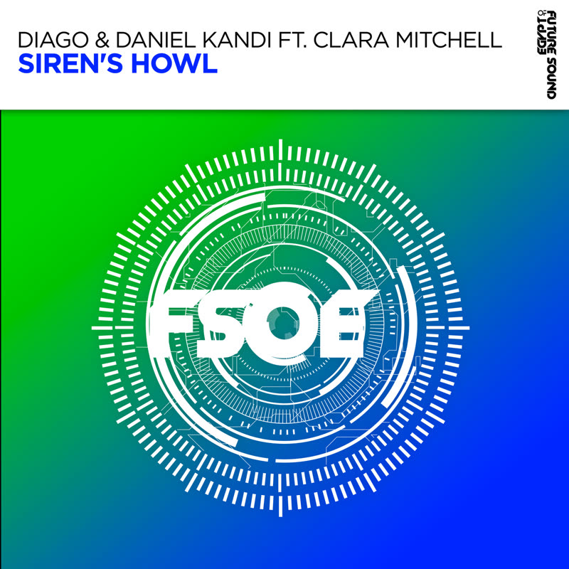 Diago & Daniel Kandi feat. Clara Mitchell - Siren's Howl (Extended Mix)