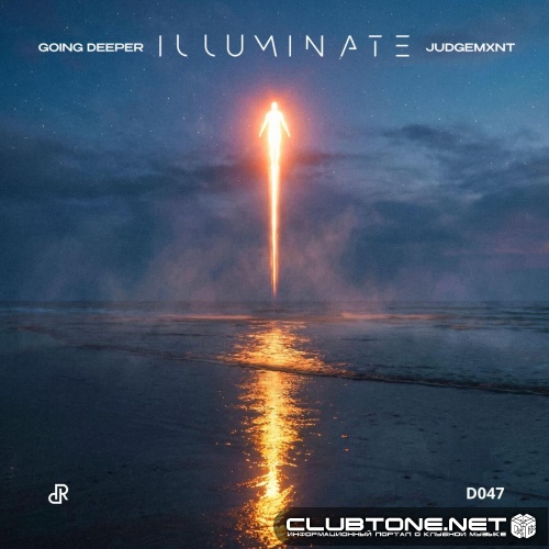 Going Deeper - Judgemxnt Illuminate (Extended Mix)