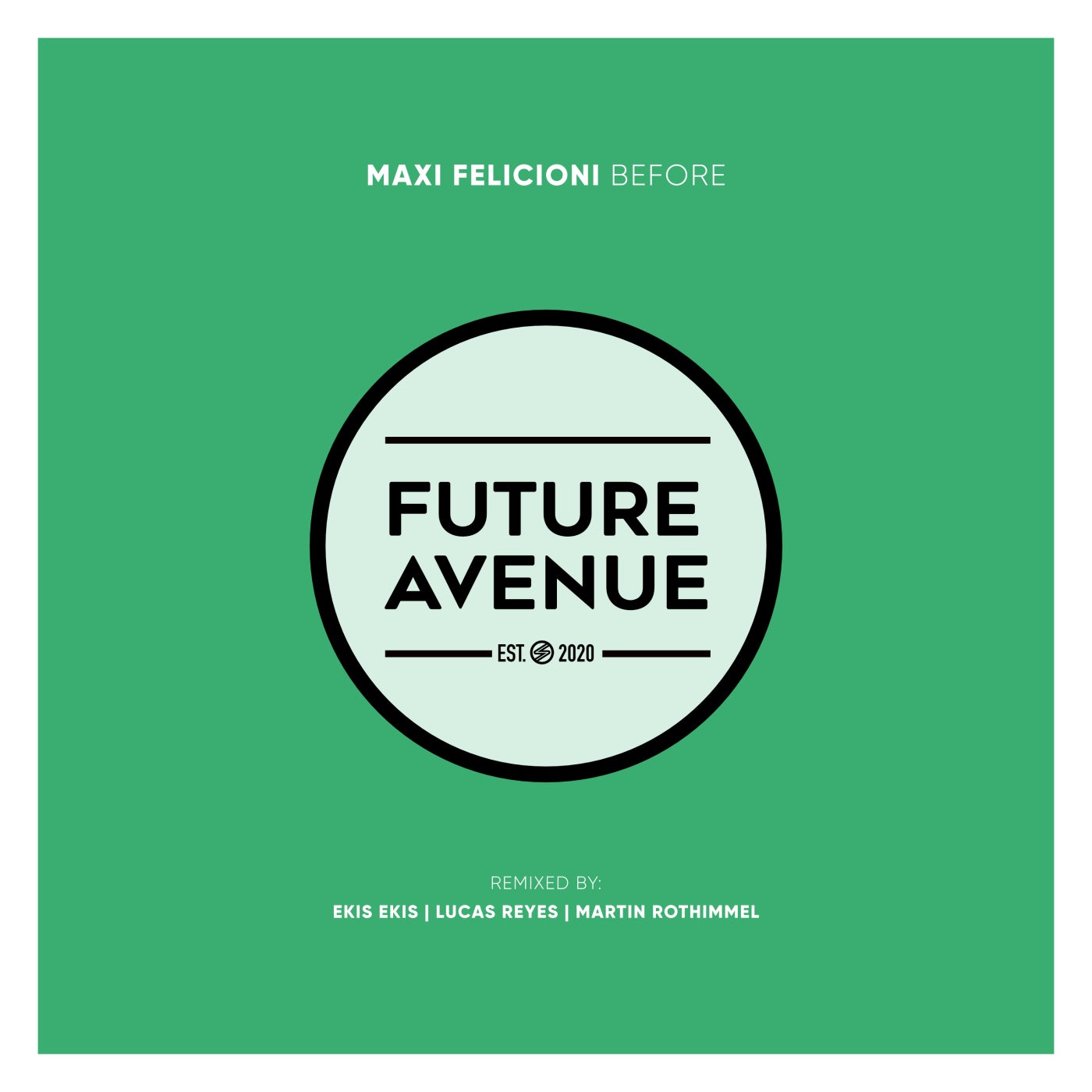 Maxi Felicioni - Before (Martin Rothimmel Remix)