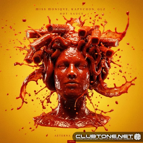 Kapuchon (Afrojack) & Miss Monique & GLZ - Hot Sauce (Extended Mix)