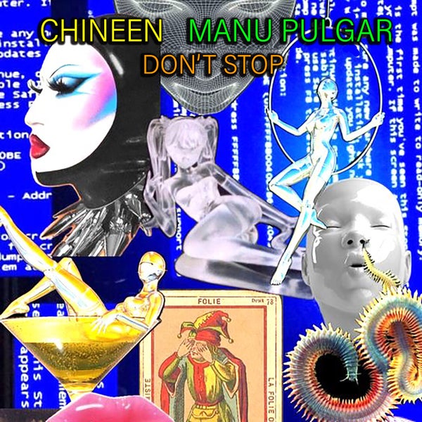 Manu Pulgar, CHINEEN - Don't Stop (Original Mix)