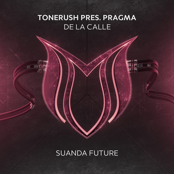 Tonerush pres. Pragma - De la Calle (Extended Mix)