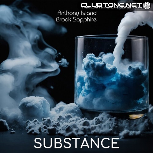 Substance - Anthony Island, Brook Sapphire (Original Mix)