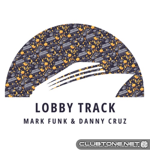 Mark Funk, Danny Cruz - Lobby Track (Extended Mix)