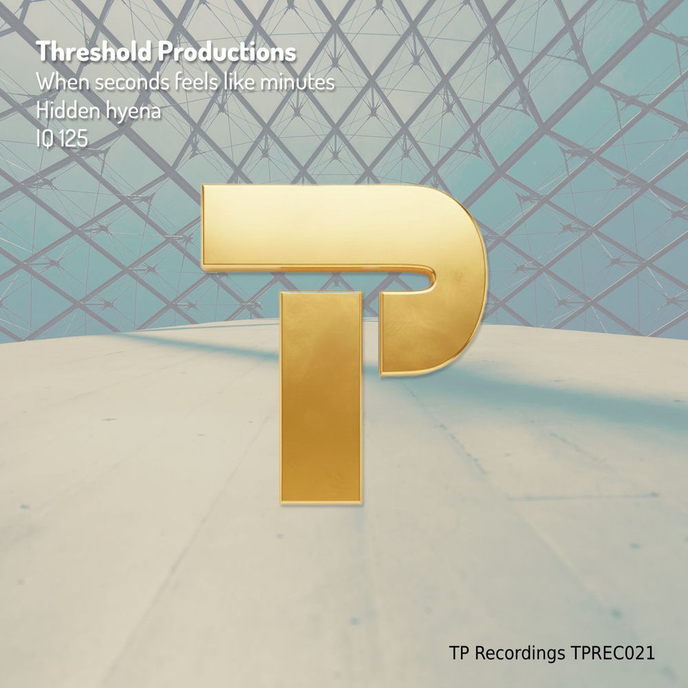 Threshold Productions - When Seconds Feels Like Minutes (Original Mix)