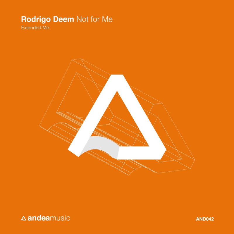 Rodrigo Deem - Not For Me (Extended Mix)