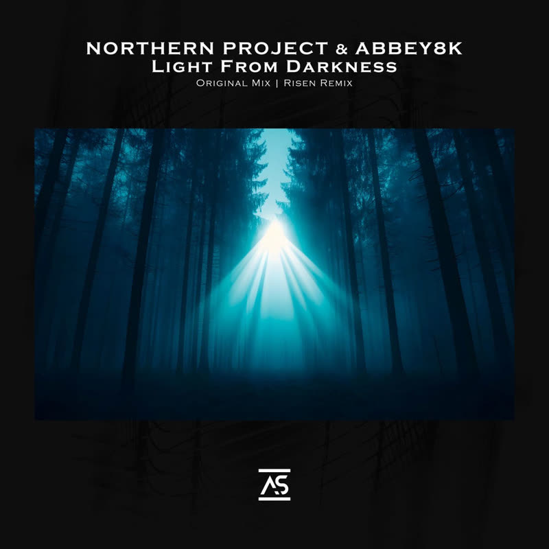Northern Project & Abbey8k - Light From Darkness (Risen Extended Remix)