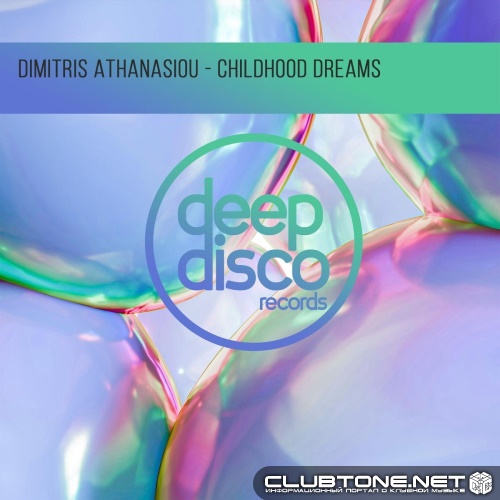 Dimitris Athanasiou - Childhood Dreams (Original Mix)